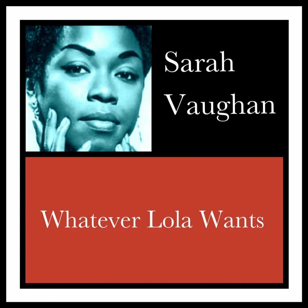 Whatever lola wants sarah vaughan ноты. Lola wants. Whatever lola wants sarah vaughan ноты. Whatever lola wants. Whatever lola wants sarah vaughan ноты.