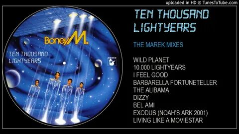 Ten thousand lightyears boney m