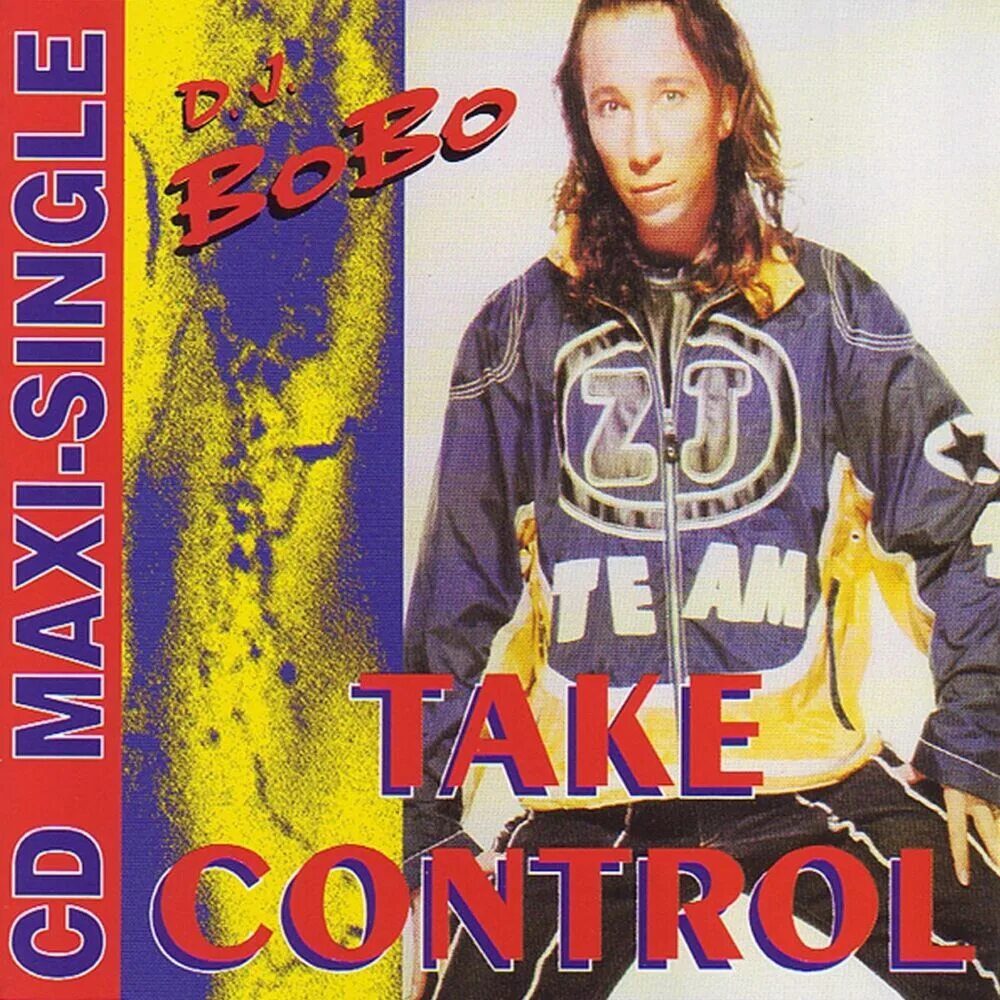 Take control dj. Dj bobo. dj bobo обложки альбомов. d.j.bobo take control. dj bobo take control фото.
