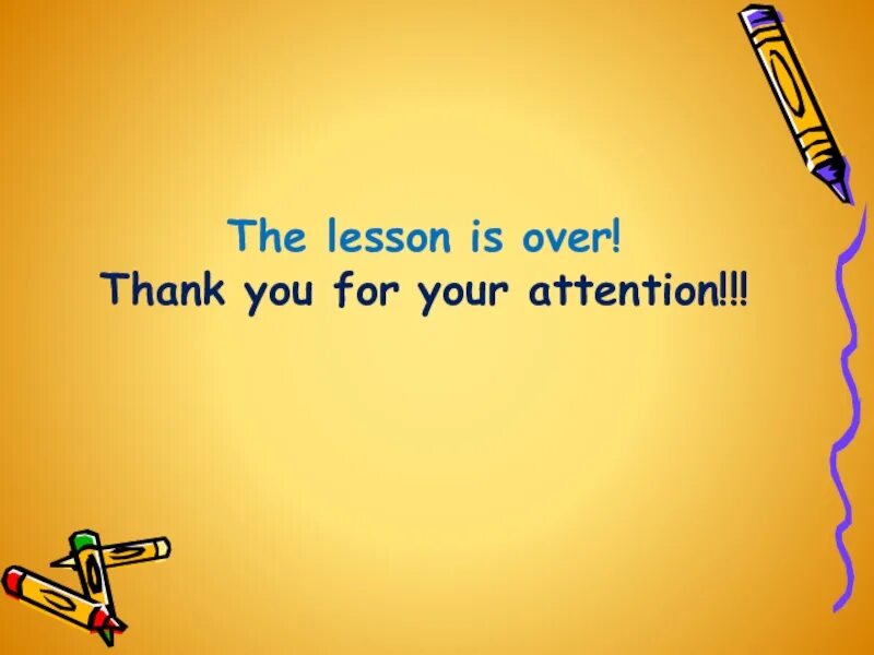 Урок ис. Картинка the Lesson is over. Thank you for your attention. Thank you the Lesson is over. Lesson is over. Thank you for your attention.