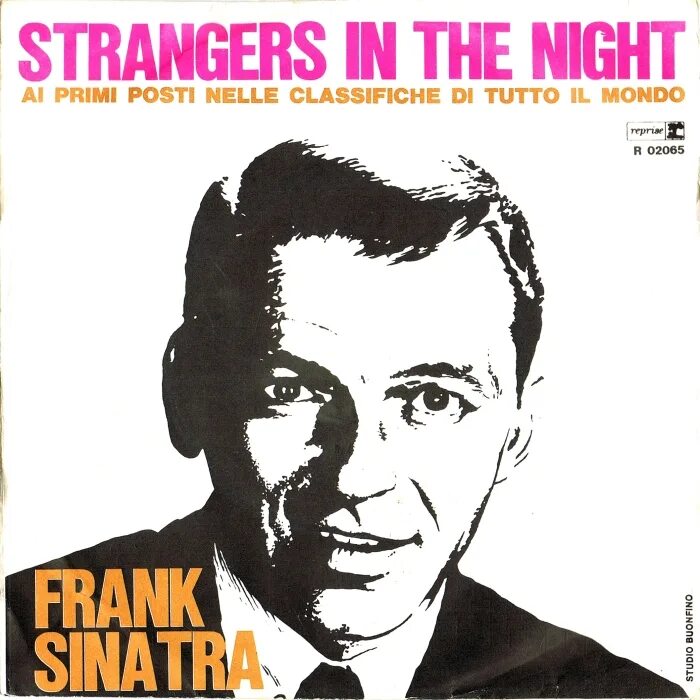 Фрэнк синатра стренджерс ин зе найт. Strangers in the night фрэнк синатра. frank sinatra strangers in the night 1966. фрэнк синатра 1966 фото. the reprise collection фрэнк синатра.