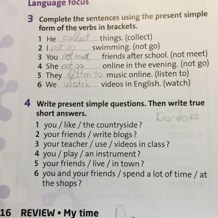 Complete first answers. Short answers. Make questions then write the short answers. Do does questions and short answers. Give positive short answers.