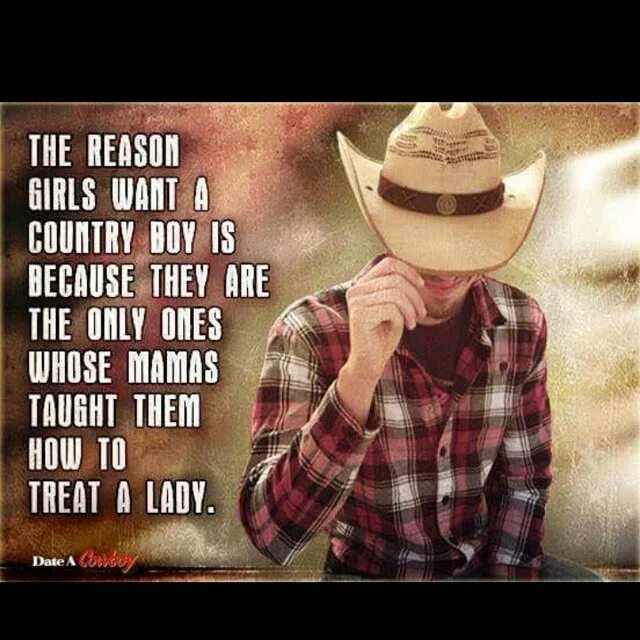 Like country. Country boy quotes. Country boy memes. Country boys make do. Country boys meme.
