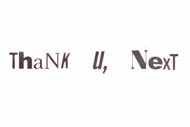 Next значение. Thank u next. thank you next надпись.