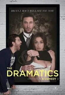 The dramatics a comedy