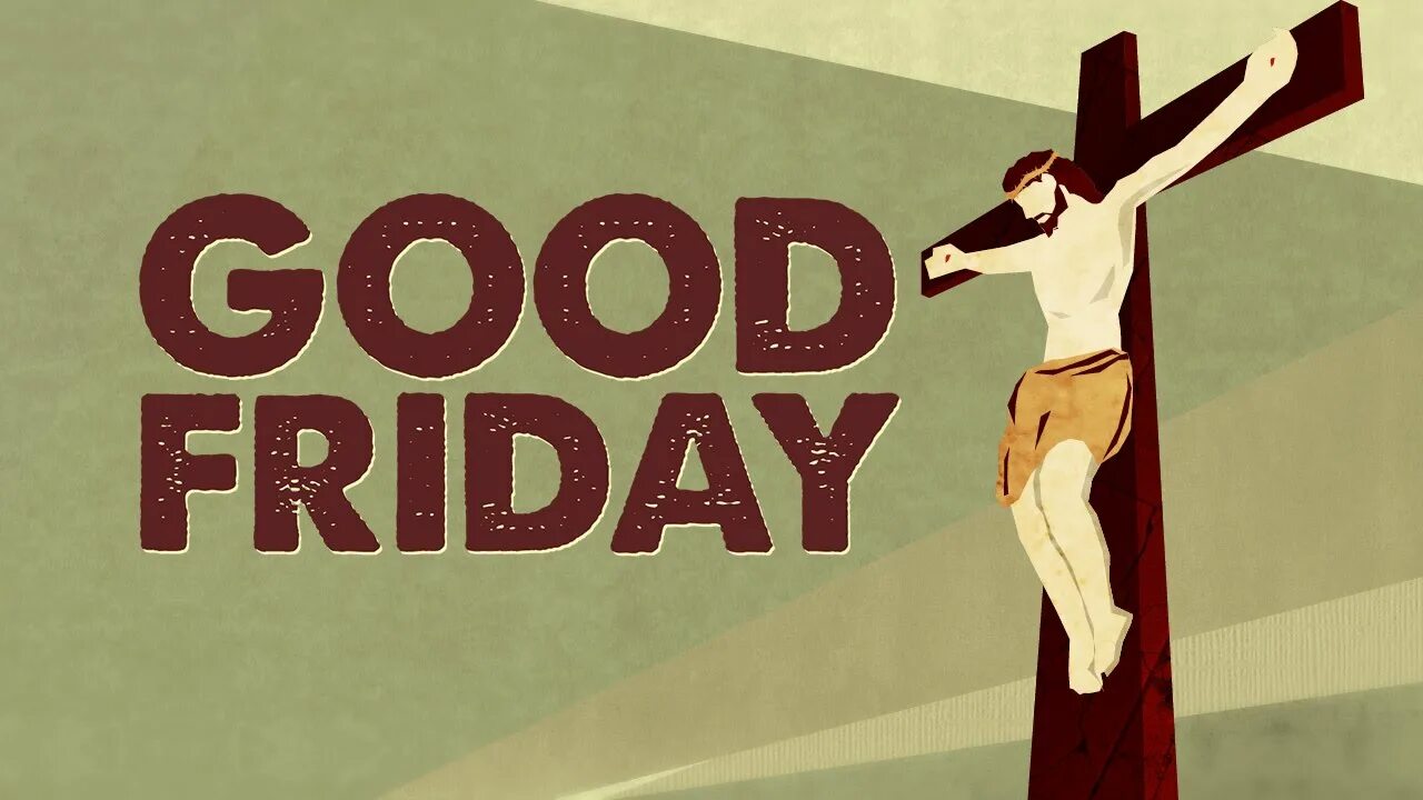 Good friday что за праздник. Good Friday. Good Friday картинки. Good Friday (great Friday). Good Friday праздник.