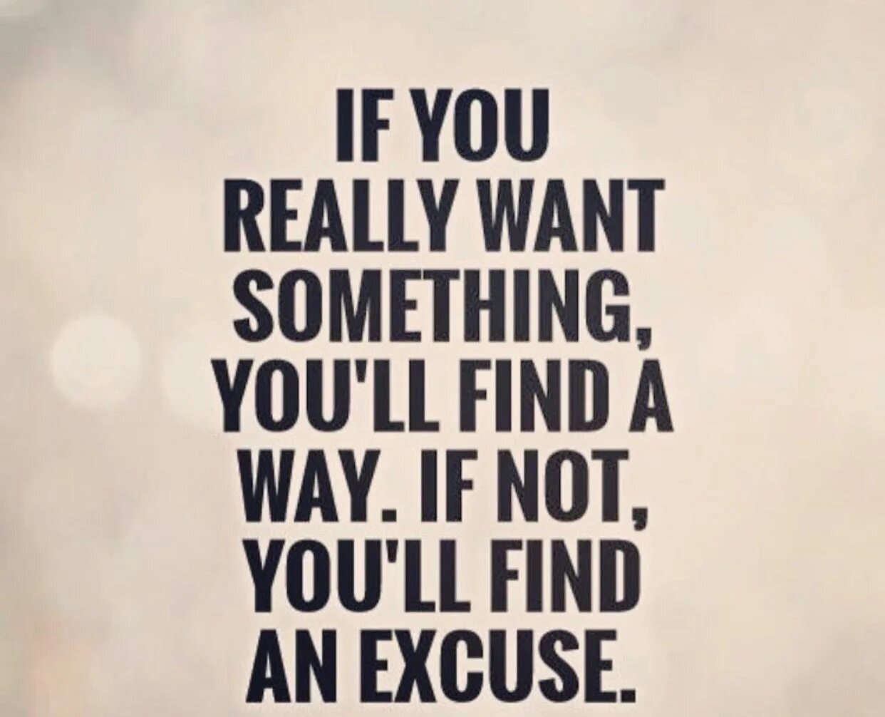 Something you have never had. Цитата if you want something. If you want something said ask a man if you want something done. If you want to do something you find a way. If you want something you never had.