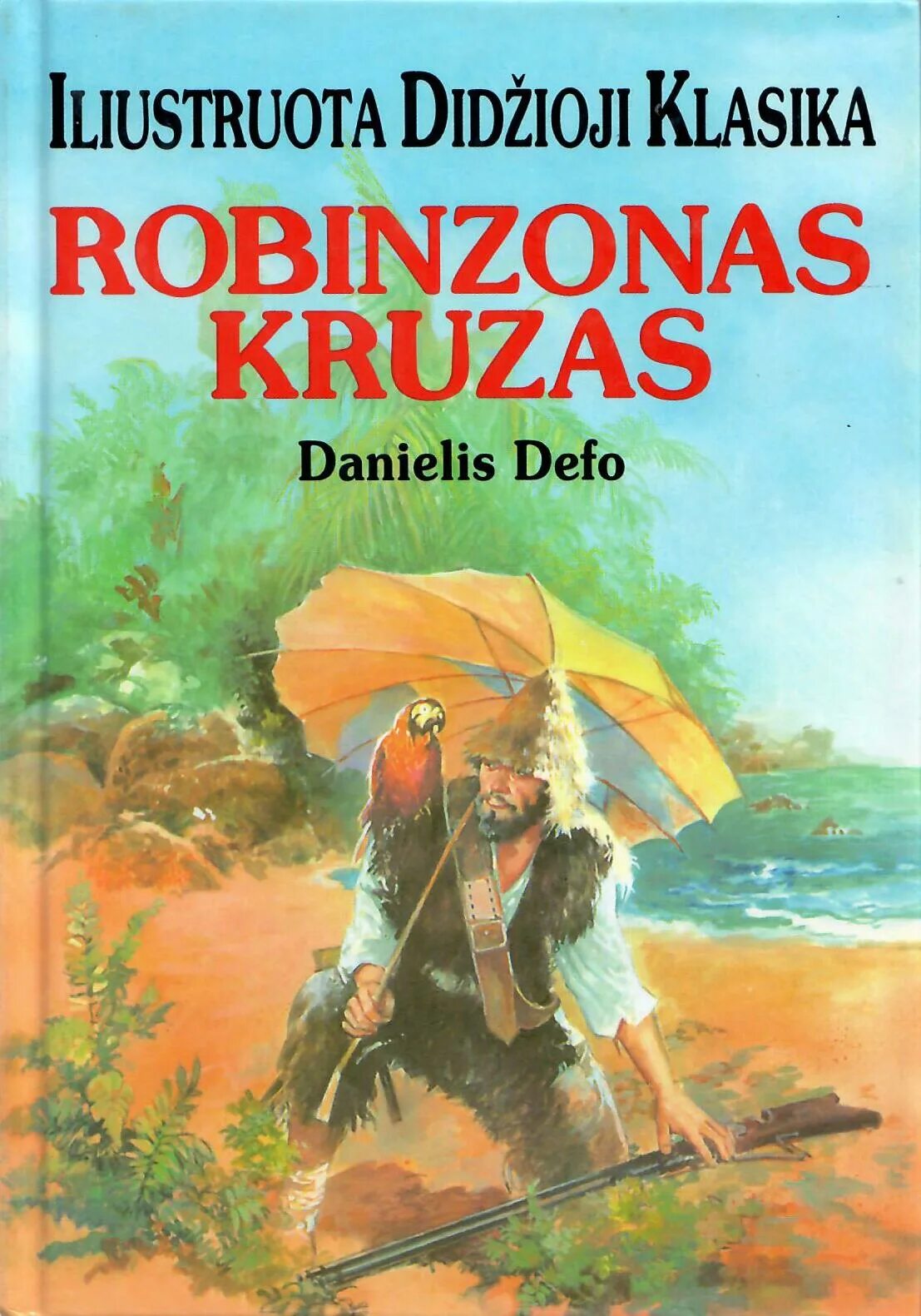 Даниель дефо приключение робинзона крузо. Даниэль Дефо приключения Робинзона Крузо. Робинзон Крузо Даниель Дефо книга. Даниэль Дефо Автор Робинзона Крузо.