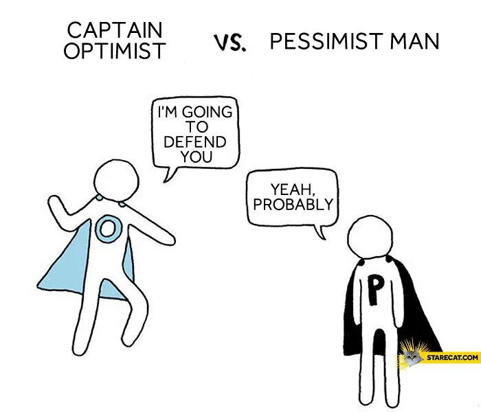 Оптимист режим. Пессимист. Оптимист vs пессимист. Пессимист Мем. Параноик оптимист.