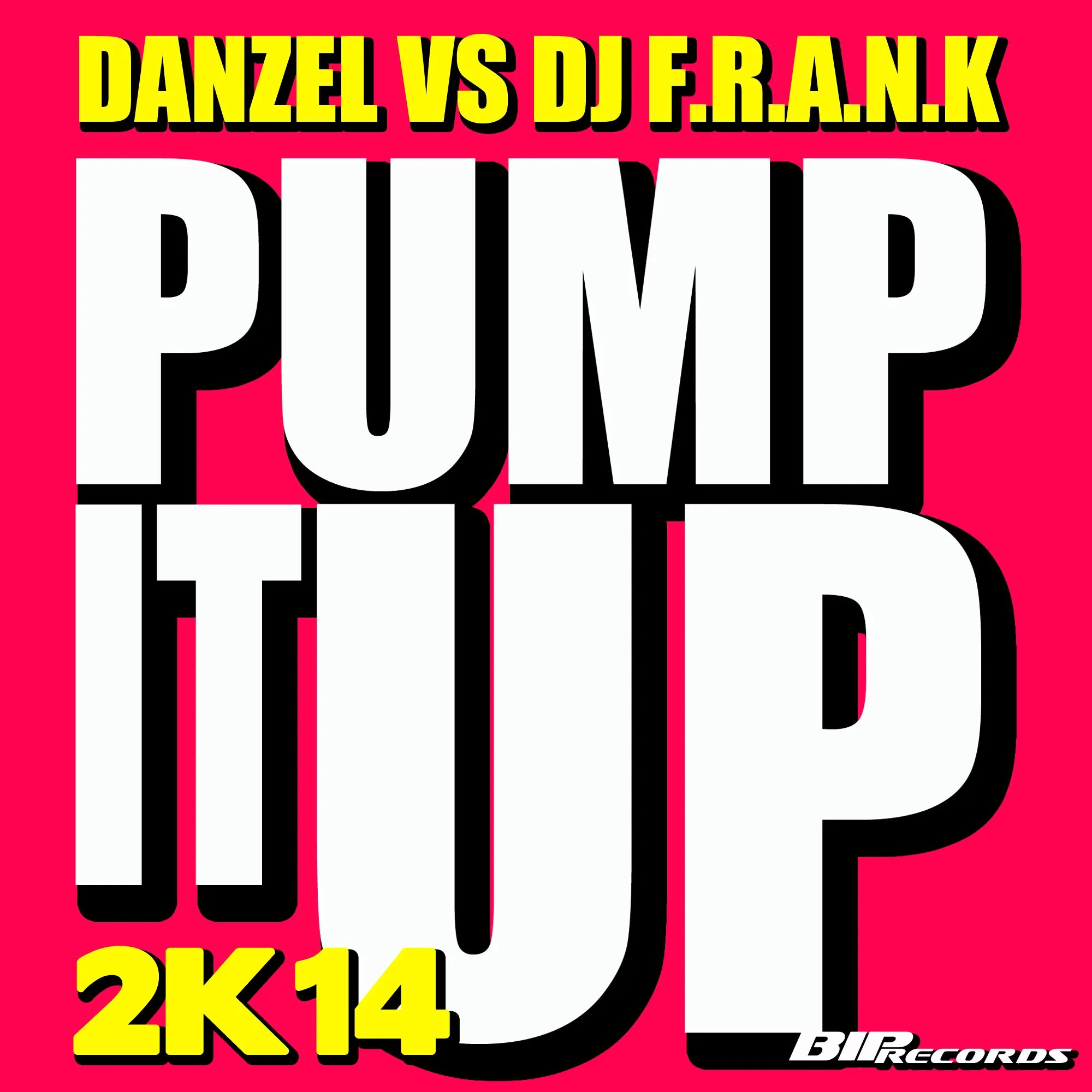 Pump it up radio edit. Pump it up. danzel pump it. pump it up обложка. danzel_-_pump_it_up_extended_mix.