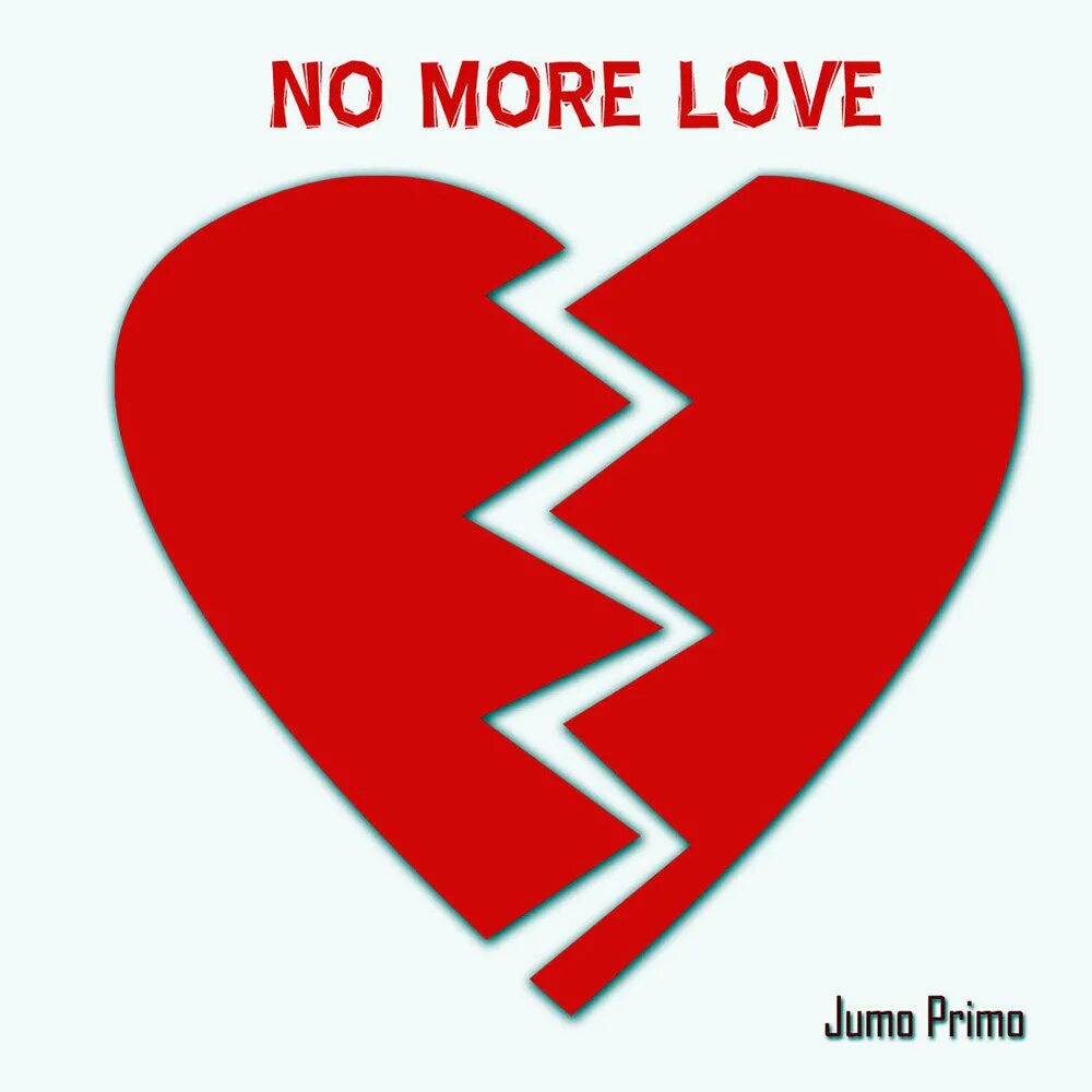 No more love 2. No more love 2. No more love. No more love 2. No more love.