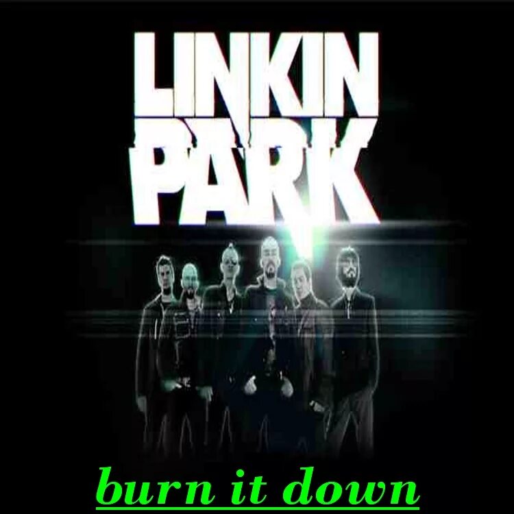 честер беннингтон burn it down. Down linkin. линкин парк burn it down. линкин парк burn it down. Down linkin.