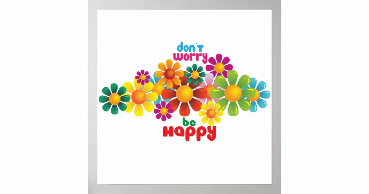 Don worry be happy на русском. Открытка don\'t worry. Don't worry be Happy. Don't worry be Happy картинки. Надпись don't worry be Happy.