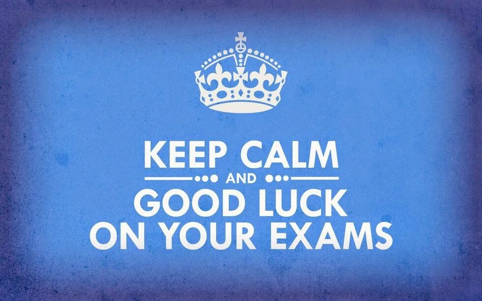 In your. Good luck Exam. Good luck on your Exam. Good luck in Exam. Good luck for your Exam.