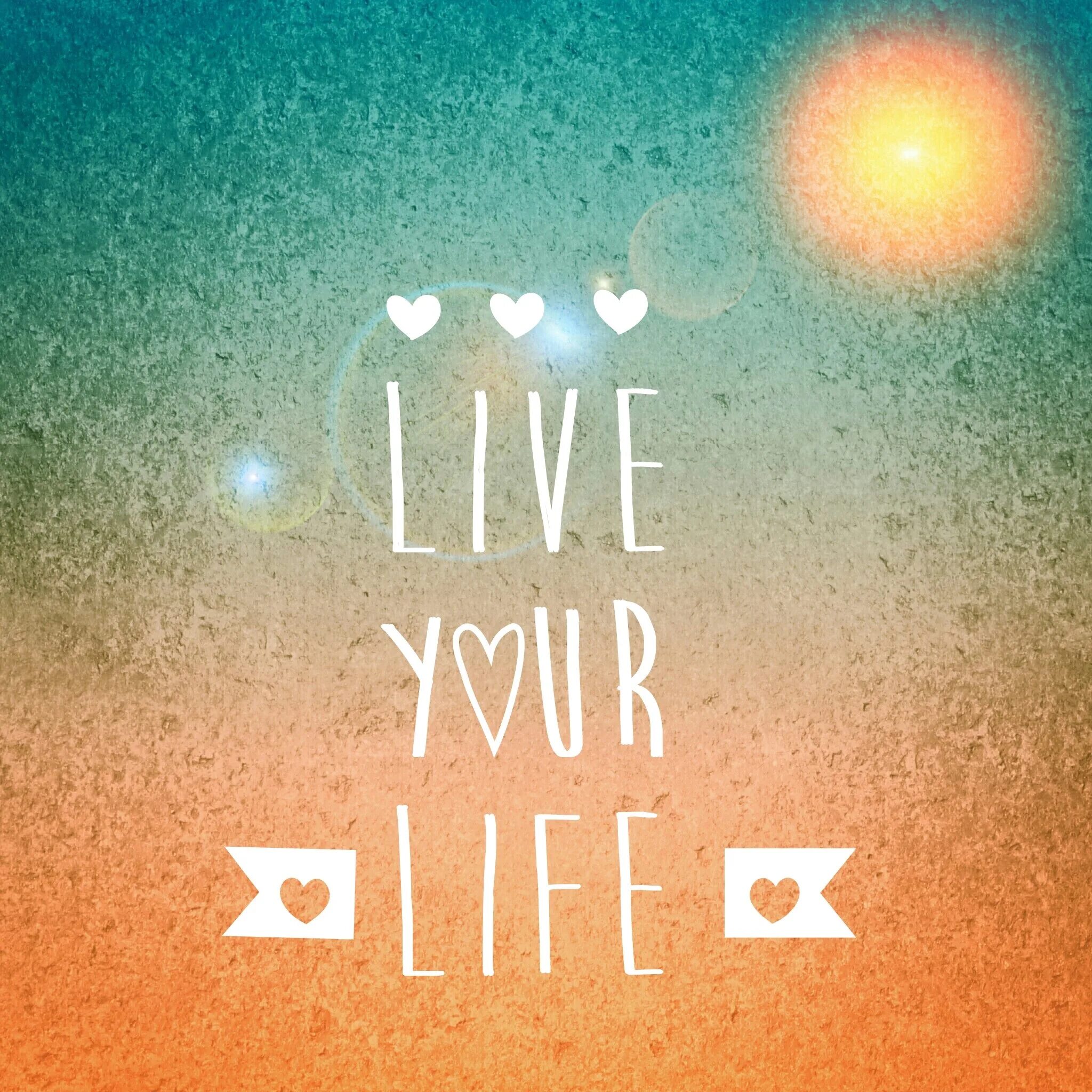 New life have you. Live your Life. Live your Life картинки. Надпись Live your Life. New Life надпись.