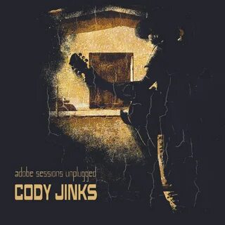 Cody Jinks 的 专 辑(Adobe Sessions (Unplugged)) .