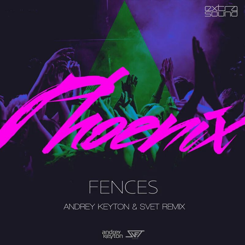 Phoenix - Fences. Свежие ремиксы. Andrey keyton