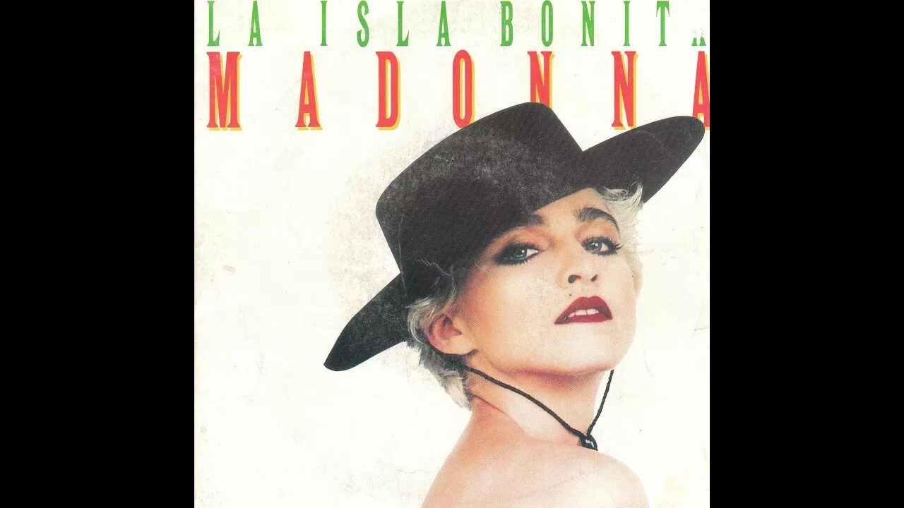 Мадонна ла Исла Бонита. Мадонна Бонита клип. Madonna la Isla Bonita обложка. La Isla Bonita обложка.