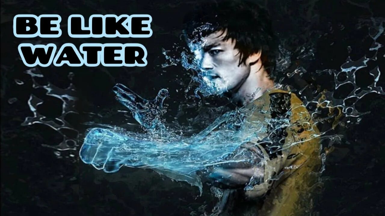 Like water. Be Water Bruce Lee. Be like Water Bruce Lee. Брюс ли монолог be like Water.