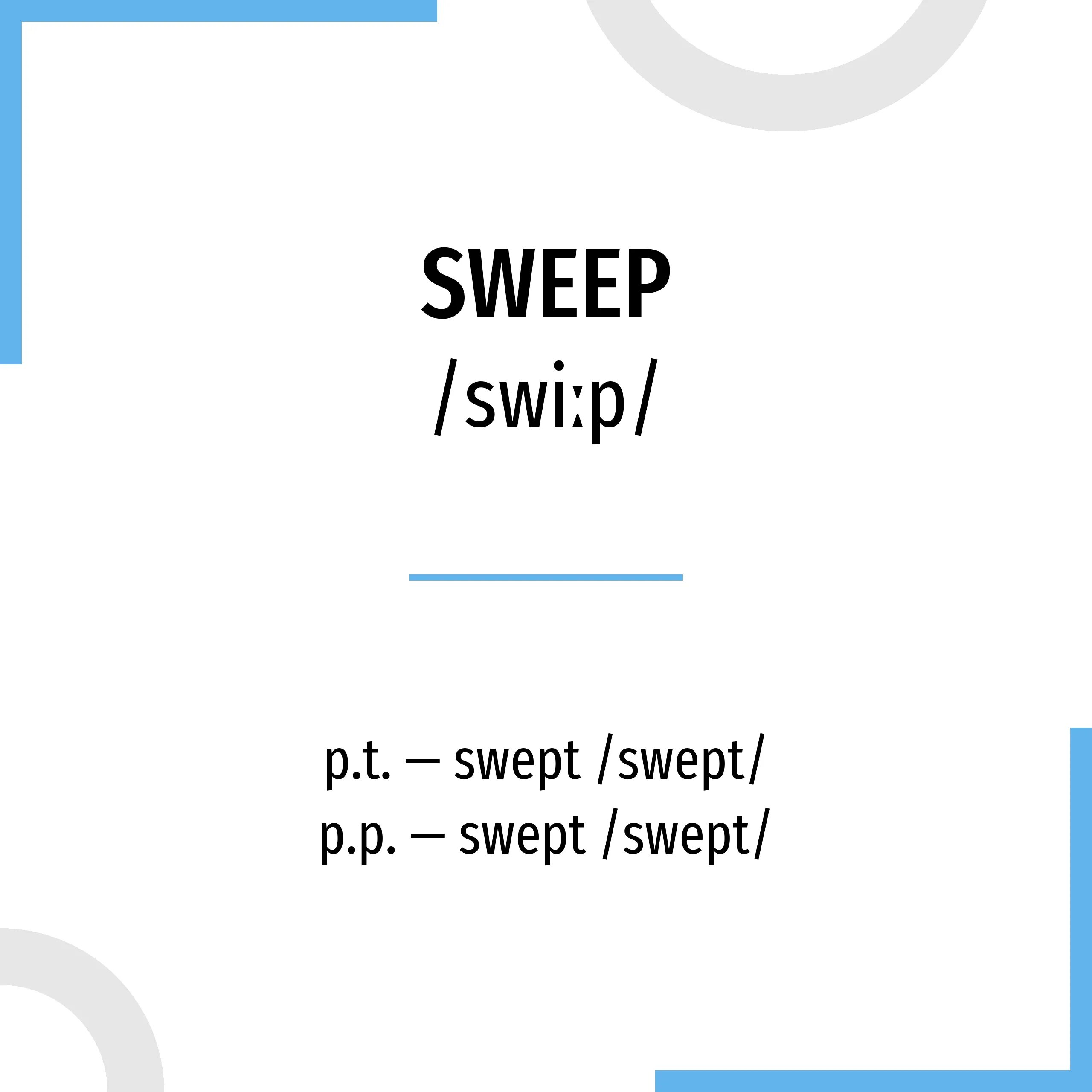 Sweep 3 формы. Sweep 3 формы глагола. три формы глагола sweep. третья форма глагола sweep. 3 формы глагола sweep в английском языке.