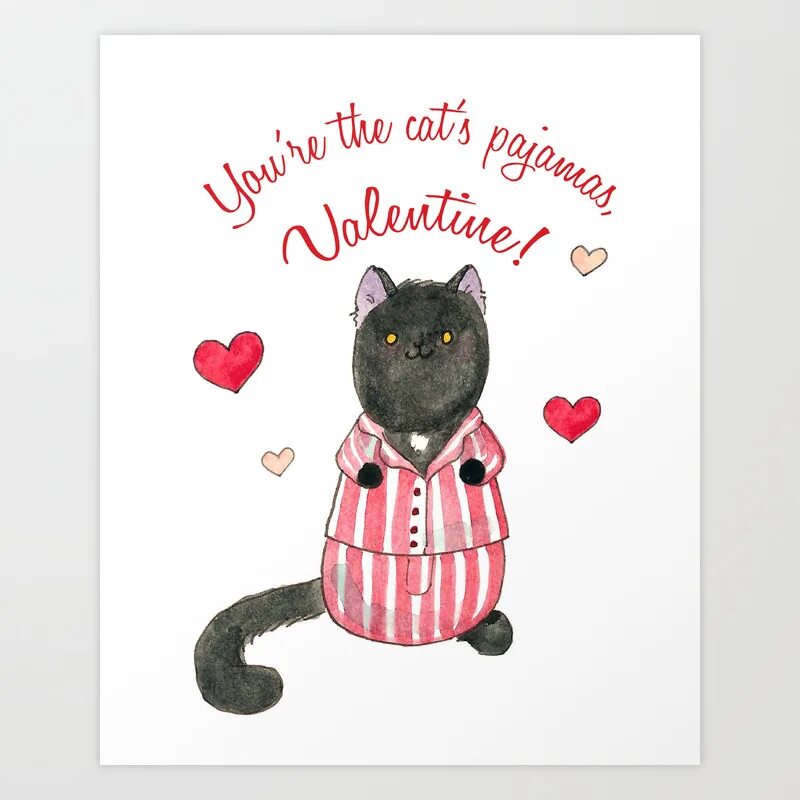 What s your cat s name. You, my, cat. you are the cat&#039;s pajamas. my cat is my valentine футболка. cat&#039;s pajamas meaning.