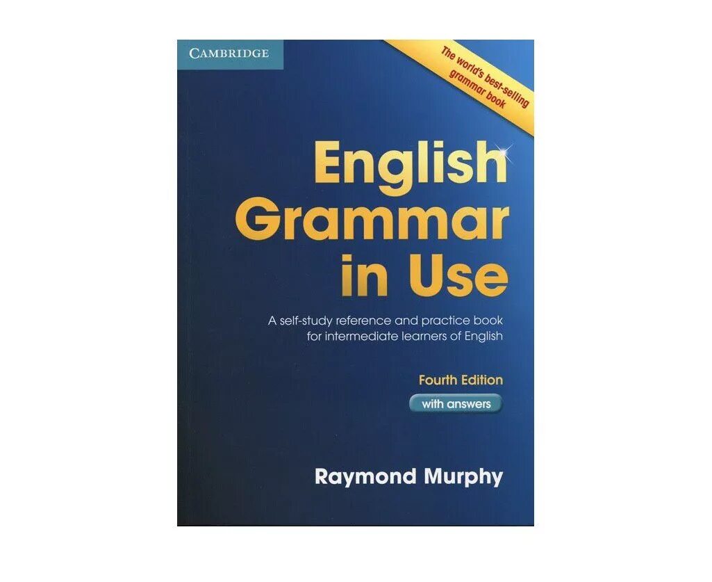 Рэймонд Мерфи English collocations in use Elementary. Essential Grammar in use Raymond Murphy 4th Edition. Grammar in use 5th Edition. Мёрфи English Grammar in use.
