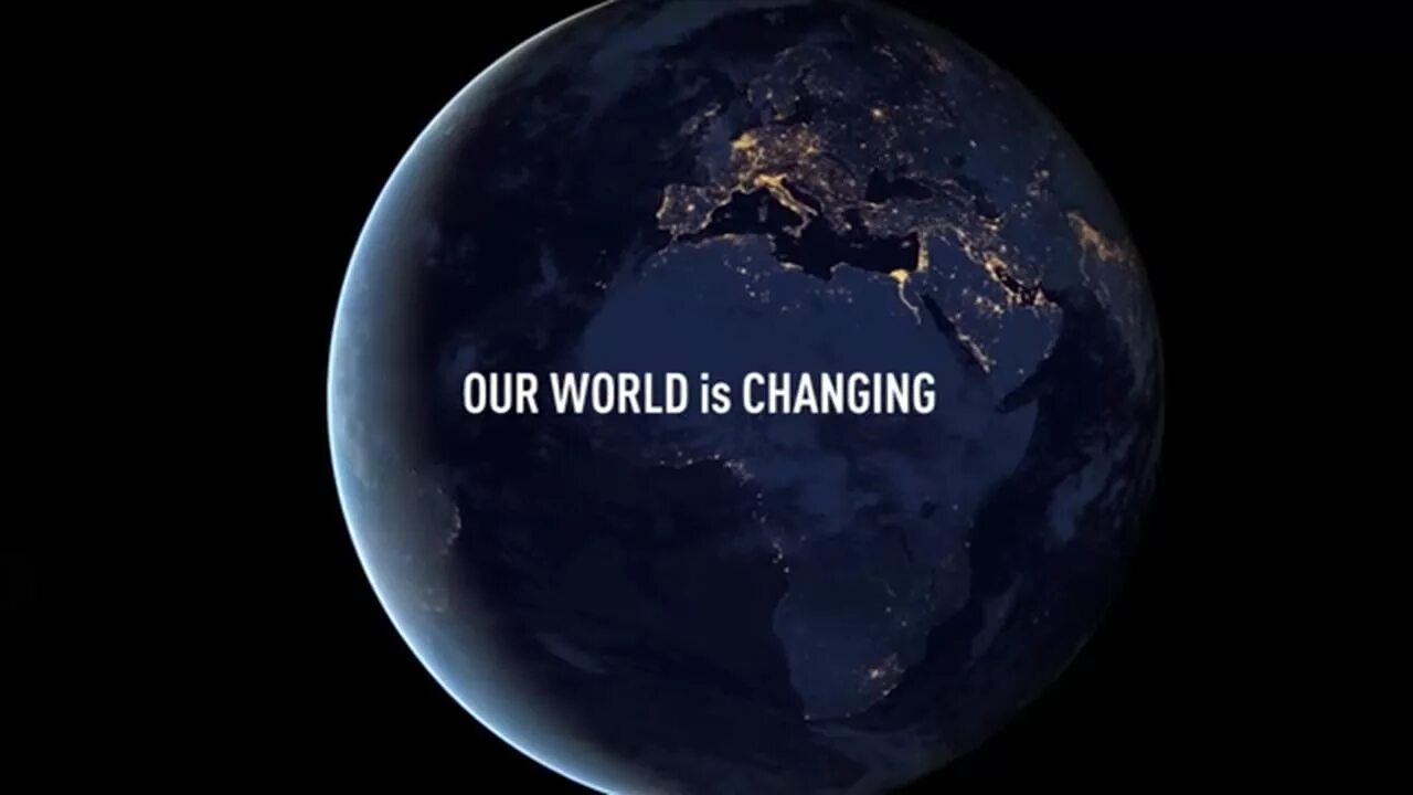 World will change. The World is changing. Changing World. World around us. The World.