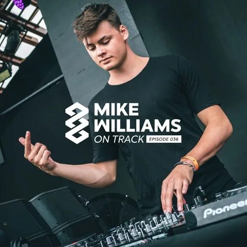 Mike музыка. Майк Вильямс. Mike Williams DJ. Mike Williams ВК. PRINTSTREAM Майк.