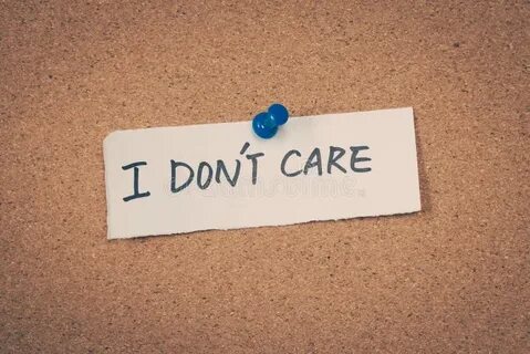 I did care