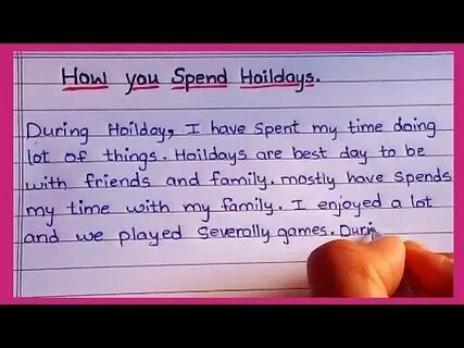 She to spend holidays in the