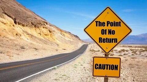 Point of no return