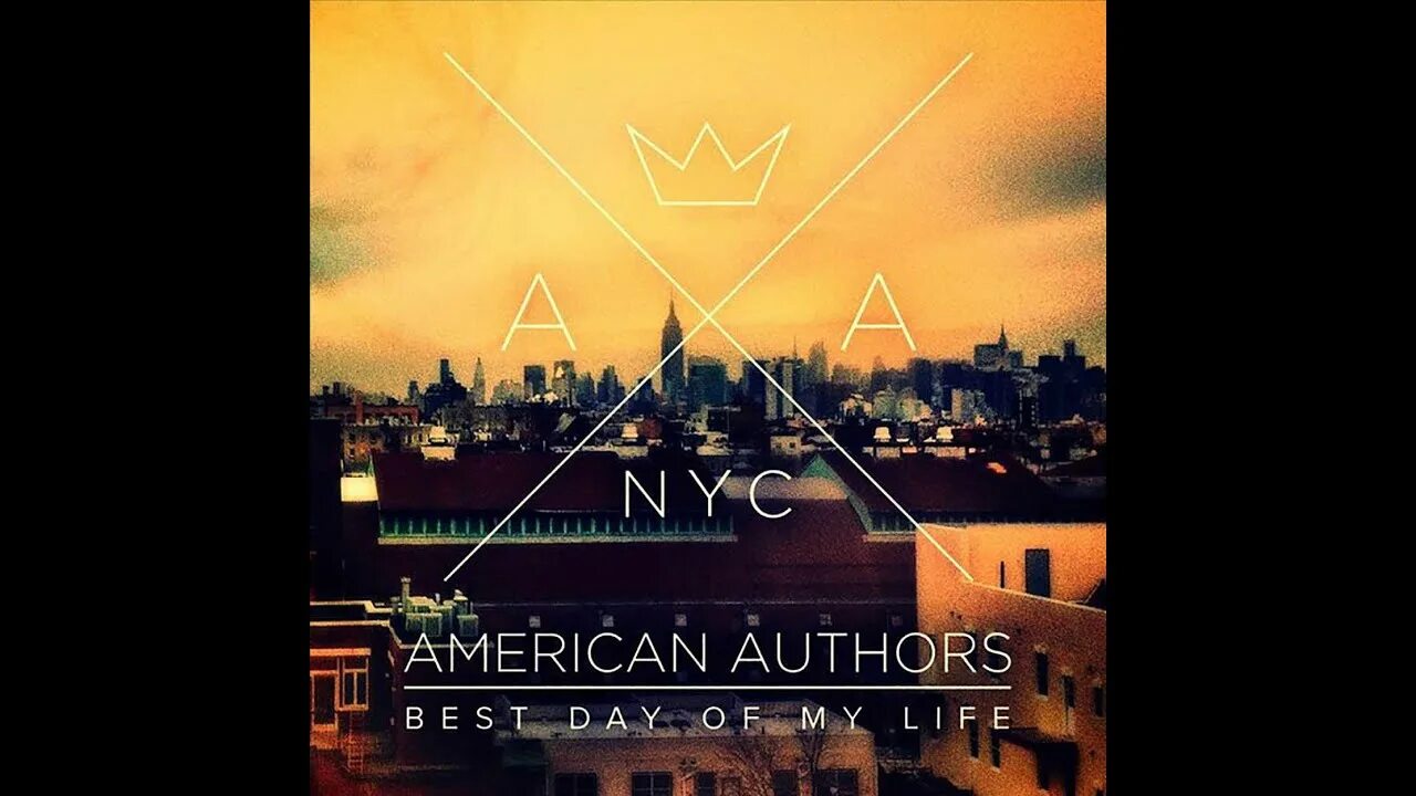 Authors day. Группа American authors. American authors best Day of my Life. American authors best Day. The best Day of my Life.