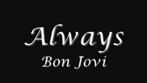 Bon jovi always клип
