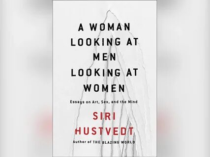 We asked author and essayist, Siri Hustvedt, "What is the meaning ...