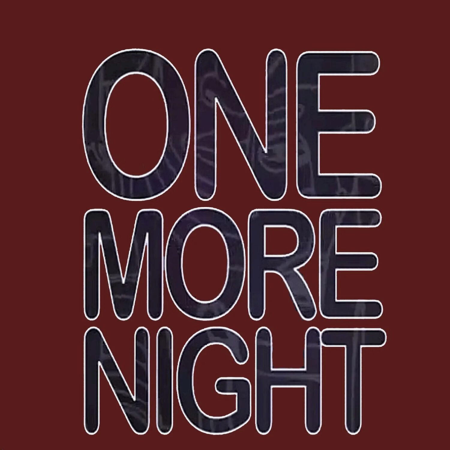 One more night maroon перевод