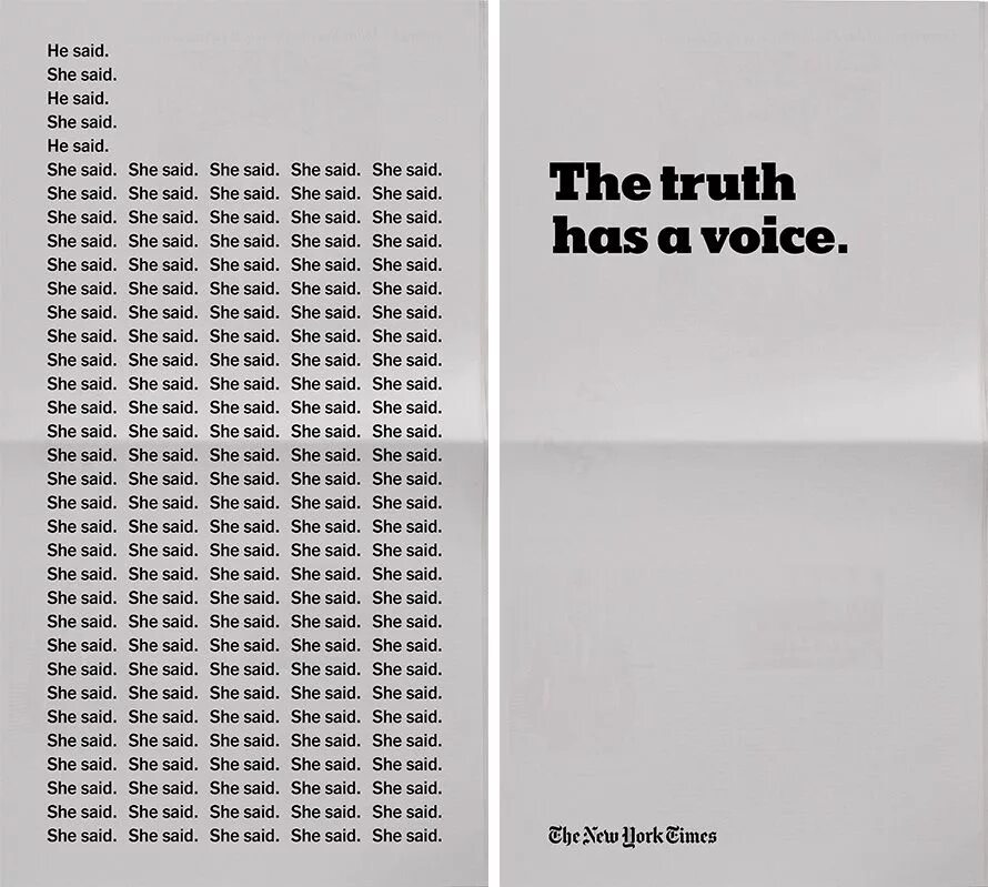 He said she said. He said. The New York times — «the Truth.