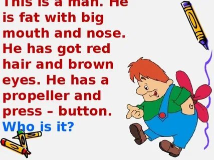 He haven t got a big mouth