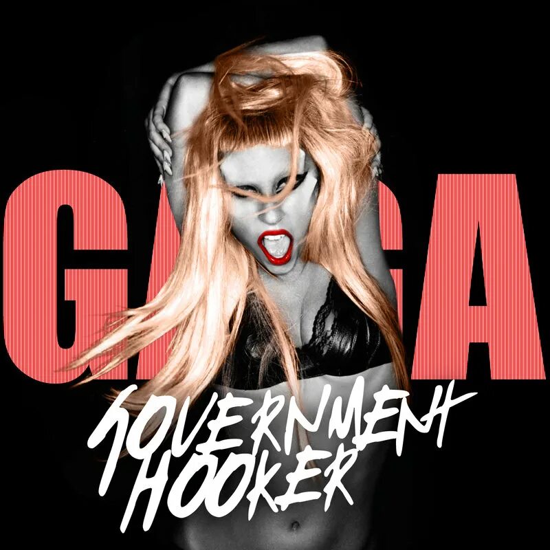 Леди гага говермент хукер. Government hooker lady gaga обложка. Government lady gaga. Government hooker леди гага обложка. Lady gaga - government hooker speed.