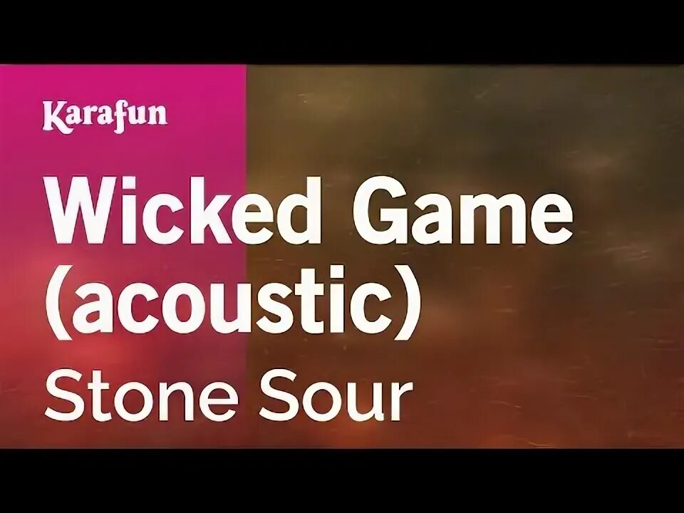 Sour wicked game