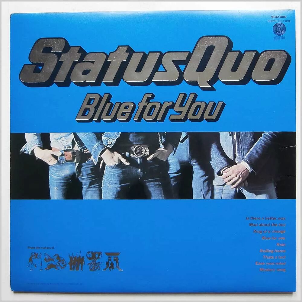 Статус кво перевод. Status Quo Blue for you 1976. Blue for you status Quo. Обложки status Quo hello! (1973). Статус кво дискография.