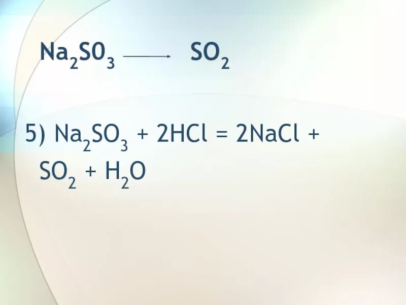 H2 nah h2 hcl. So2+hcl. hcl na2so3 so2. hcl+na2s=2nacl+h2s. h2s-so2-na2so3-hcl.