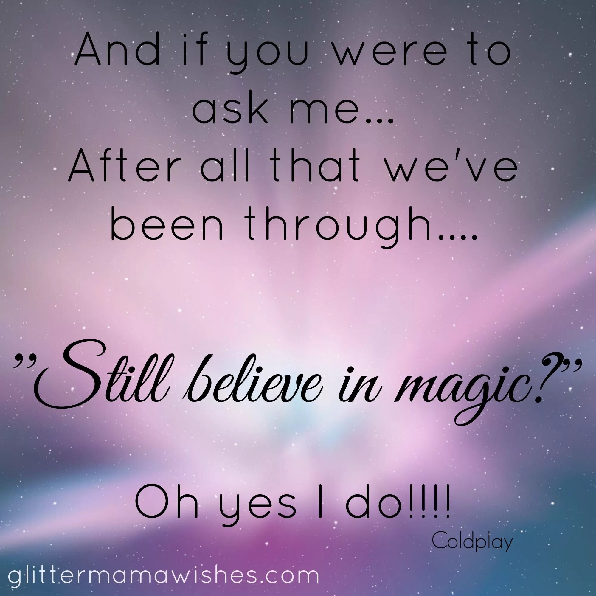 Magic lyrics. Believe in Magic. Coldplay Magic. Do you believe in Magic.