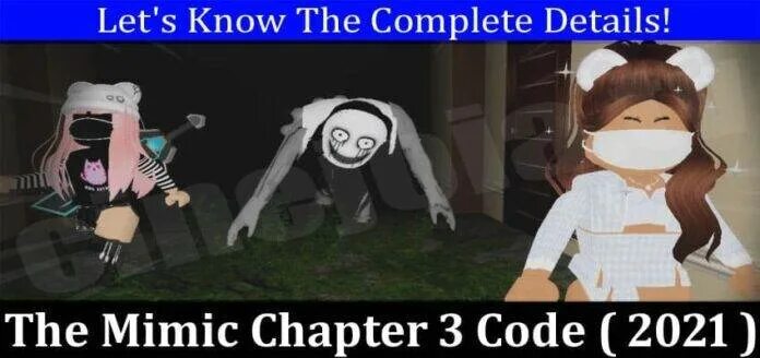 Как проходить мимик 3. Мимик роблокс. the mimic 3 глава код. мимик 3 роблокс. the mimic chapter 3 code.
