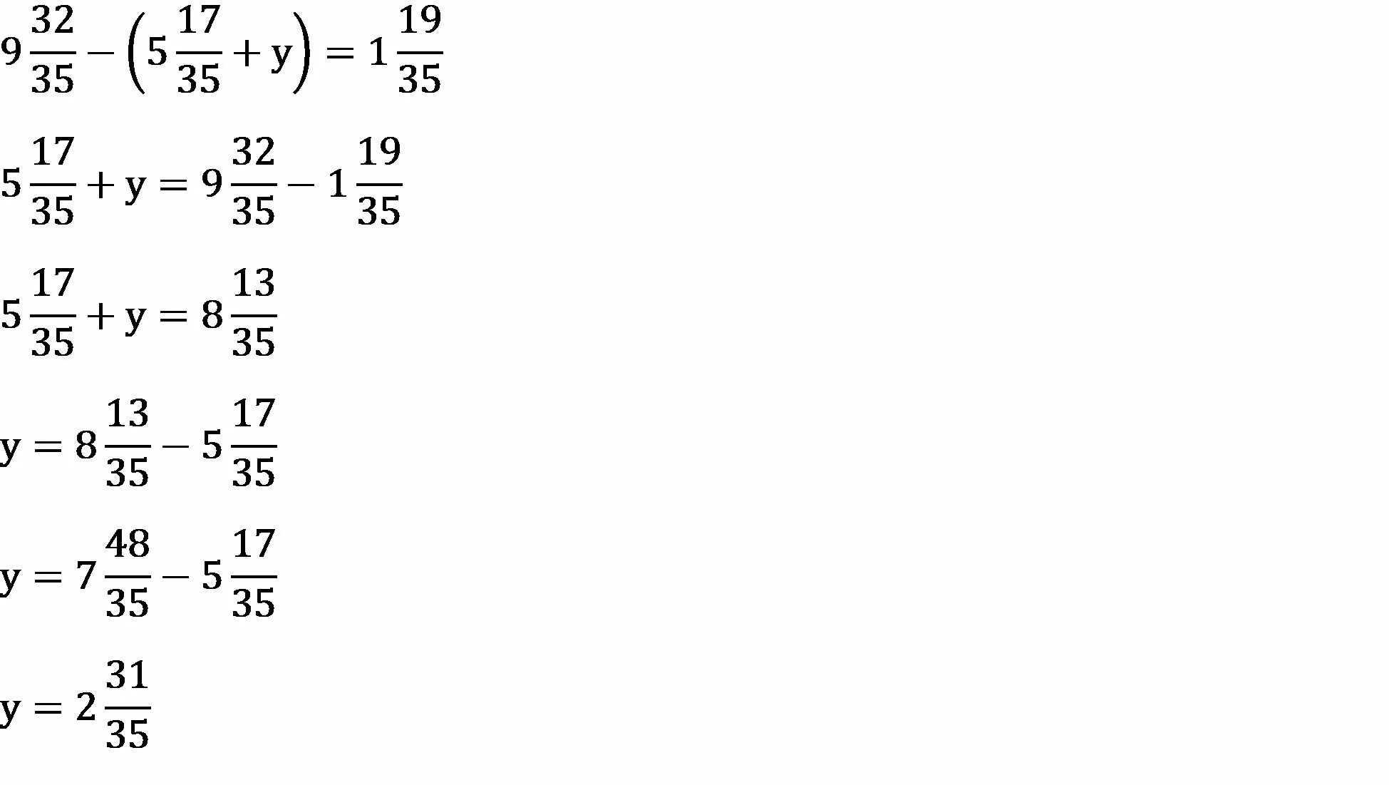 5.35. 9 32/35-(5 17/35+У)=1 19/35. Решить уравнение 9 32/35- (5 17/35+y) = 1 19/35. 9 32/35 -(5 17/35+ Y)=1 19/35. (-5)-(+35)= Решение.