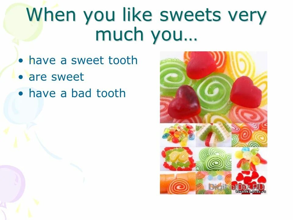 I have a Sweet Tooth. Sweet Tooth перевод. Have a Sweet Tooth перевод идиомы. Like Sweets. Sweet перевести