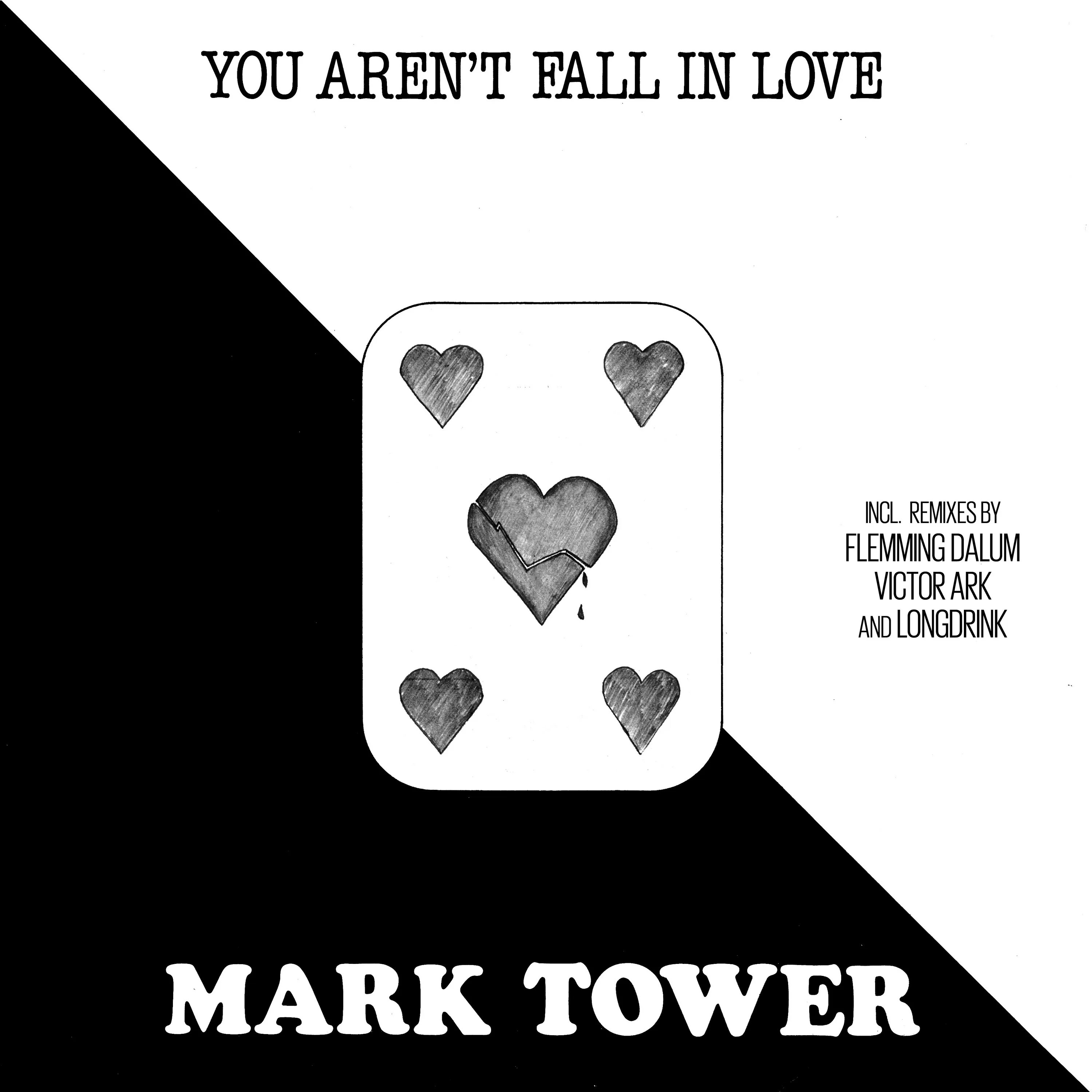 You aren t the only. Fall in love. mark tower. you and mark. you aren&#039;t.