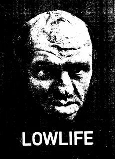 Lowlife