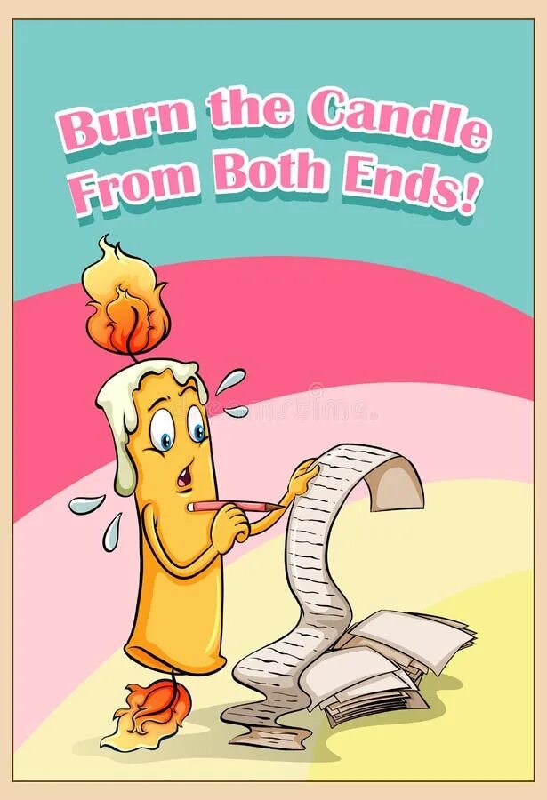 Burning the candle at both ends. Burn the Candle at both ends идиома. Burn the Candle at both ends рисунок. Burn the Candle at both ends meaning.