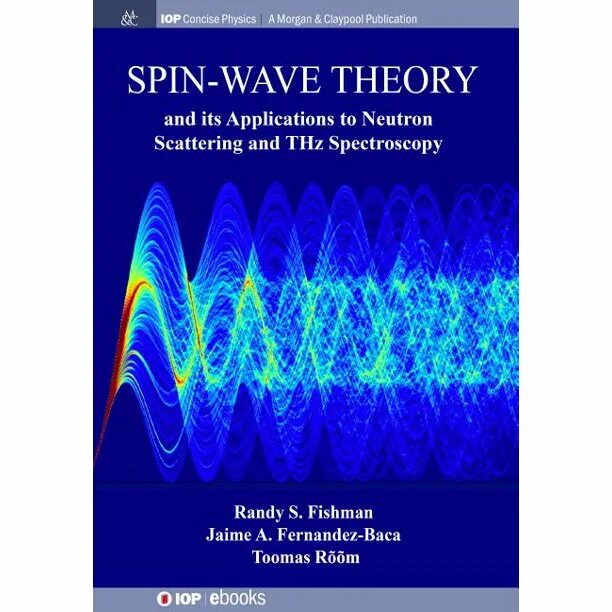 Spin Waves. Neutron scattering. Spiny Wave. Спин.