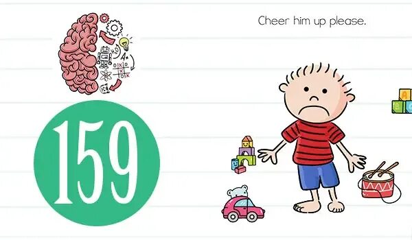 159 уровень brain. Игра brain test ответы уровень 159. 159 уровень brain тест. cheer him up please brain test lvl 159.